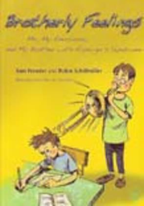 Brotherly Feelings: Me, My Emotions and My Brother with Asperger's Syndrome